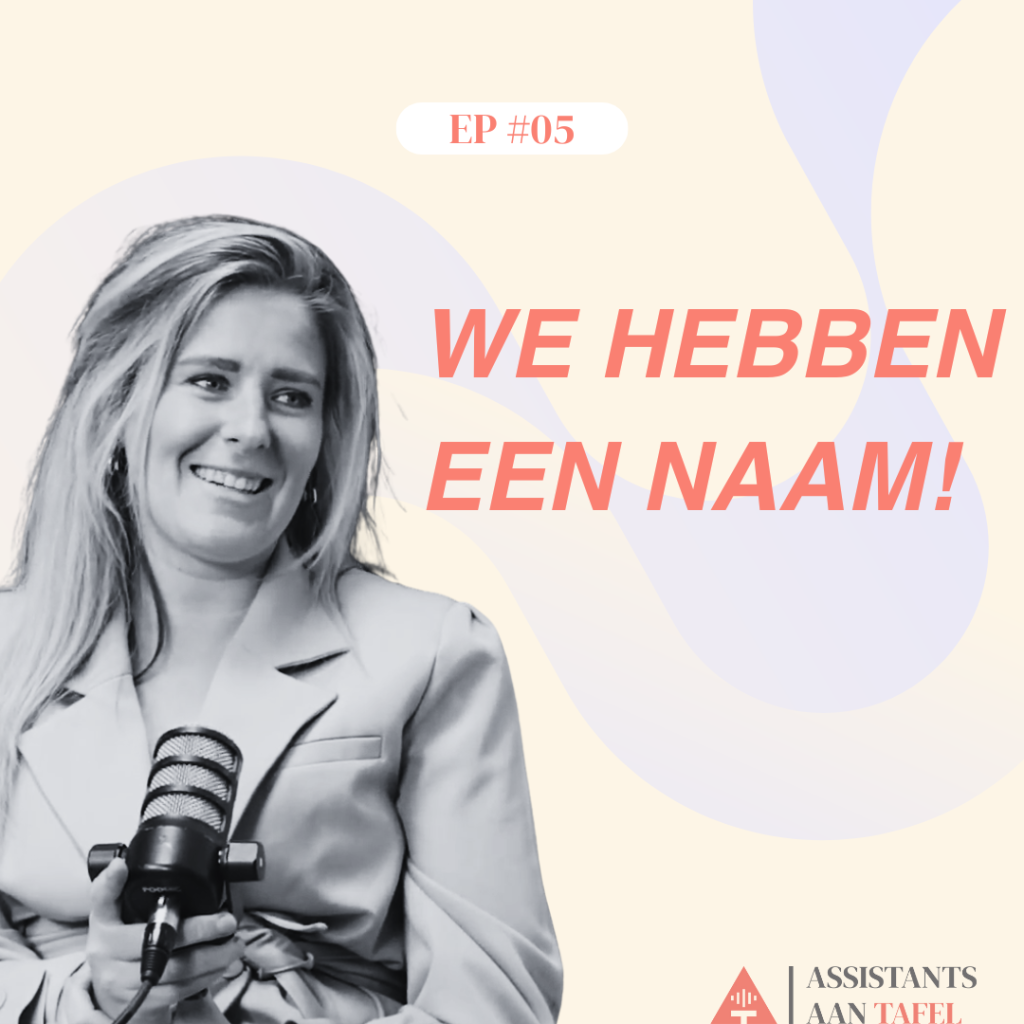 Assistants aan Tafel podcast aflevering 5 | Powered by Secretary House