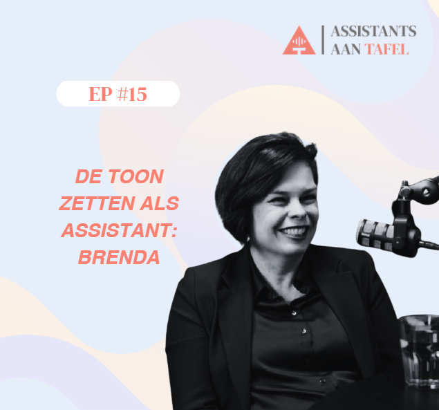 “Brenda Eerdhuizen tijdens podcastopname van Assistants aan Tafel over lef en senioriteit als assistant.”